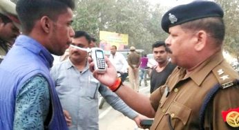 गोरखपुर पुलिस चला रही “ऑपरेशन चीयर्स”, आप शराब पीकर मत चलाइए गाड़ी